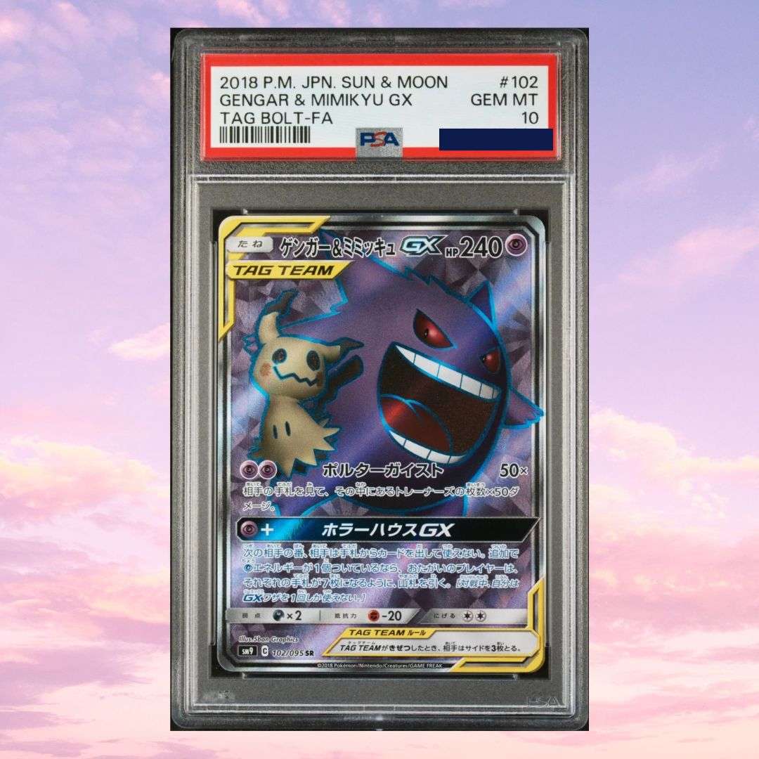 Pokemon #102 Gengar & Mimikyu GX Sun & Moon Tag Bolt PSA 10
