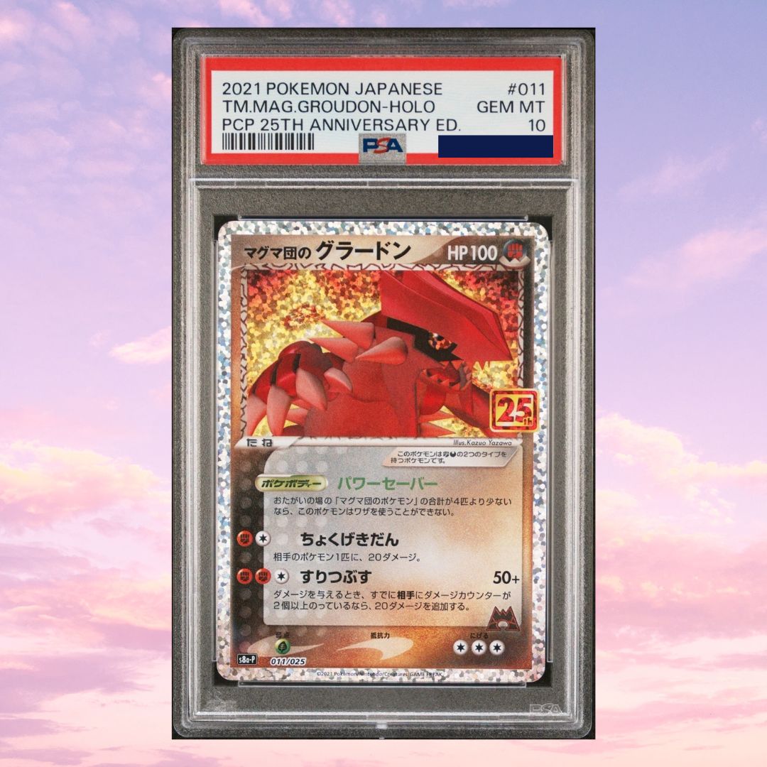 Pokemon Magma's Groudon 011/025 25th Anniversary Japanese PSA 10